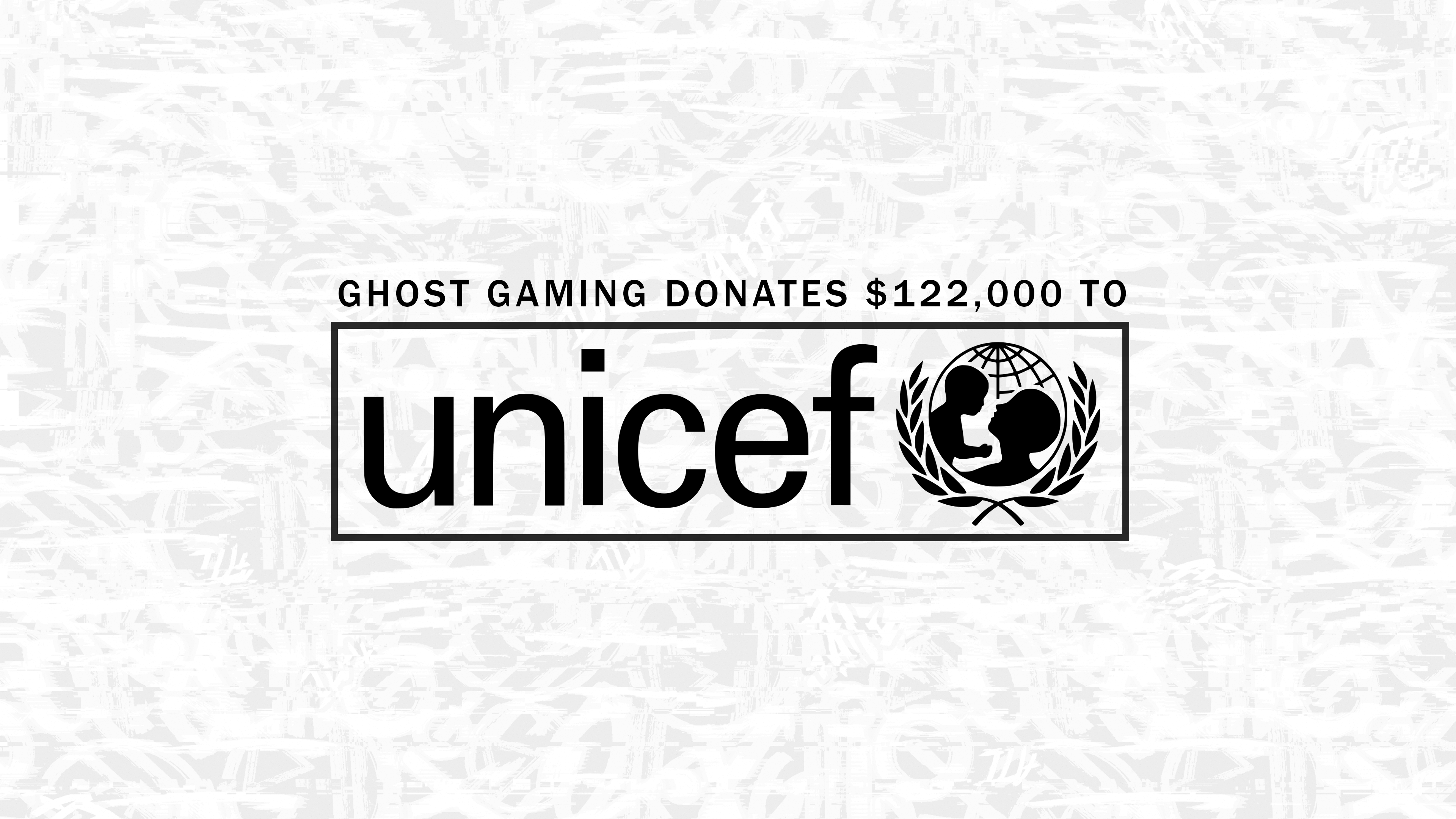 Ghost Gaming donates $122k to Unicef